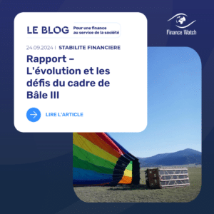 Rapport – L’évolution et les défis du cadre de Bâle III